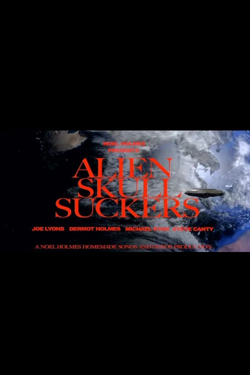 Alien Skull Suckers постер