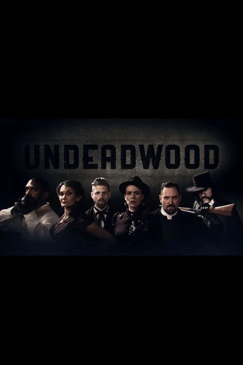 UnDeadwood постер