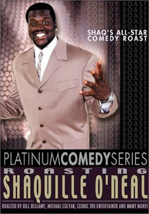 Platinum Comedy Series: Roasting Shaquille O'Neal постер