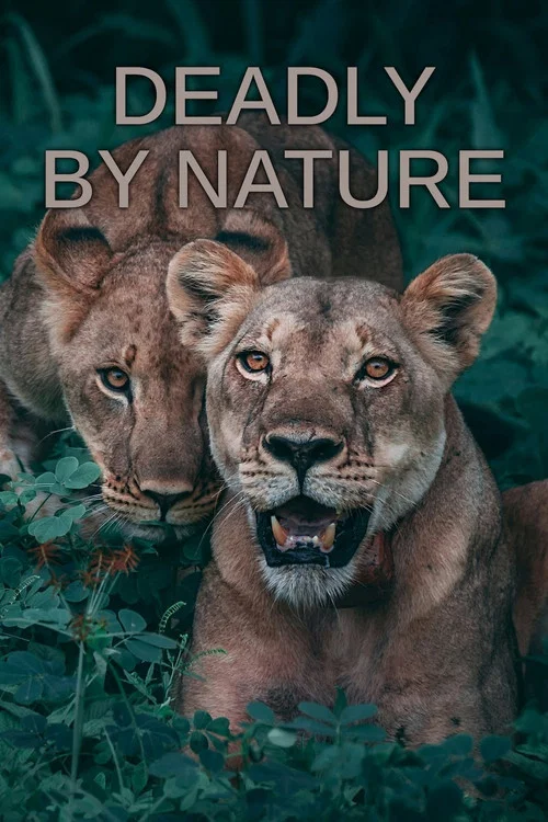 Deadly by Nature постер