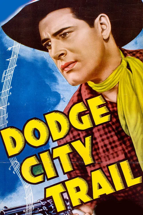 Dodge City Trail постер