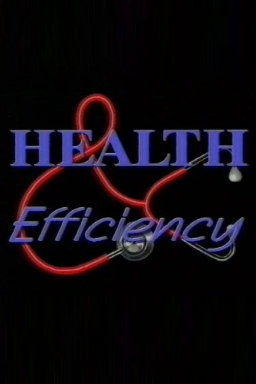 Health and Efficiency постер
