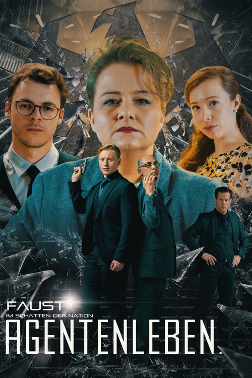 FAUST – Im Schatten der Nation: Agentenleben постер