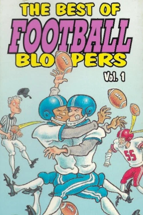 The Best of Football Bloopers Vol. 1 постер
