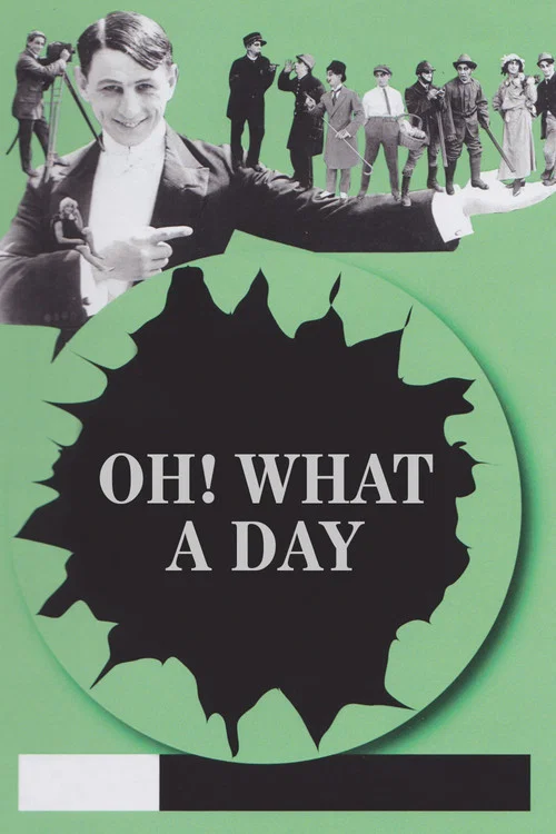 Oh! What a Day постер