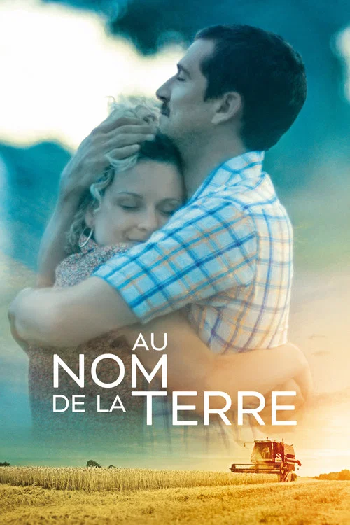 Au nom de la terre постер