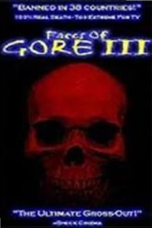 Faces of Gore 3 постер
