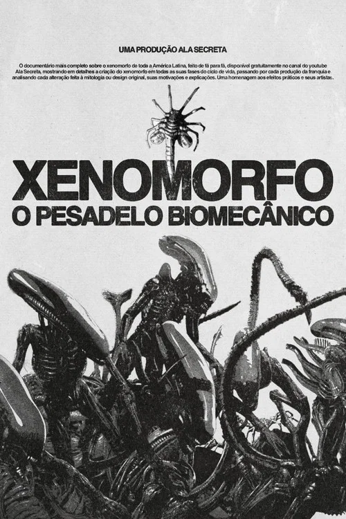 Xenomorfo: O Pesadelo Biomecânico постер