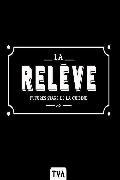 La Relève постер