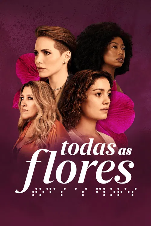 Todas as Flores постер