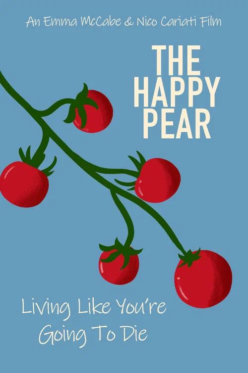 The Happy Pear: Living Like You're Going To Die постер