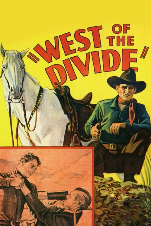West of the Divide постер