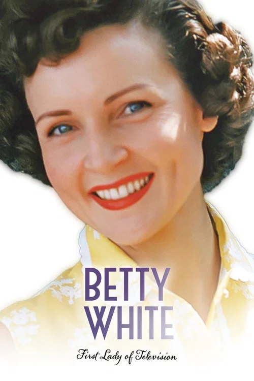 Betty White: First Lady of Television постер