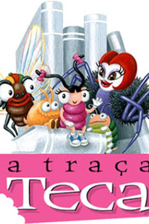 A Traça Teca постер