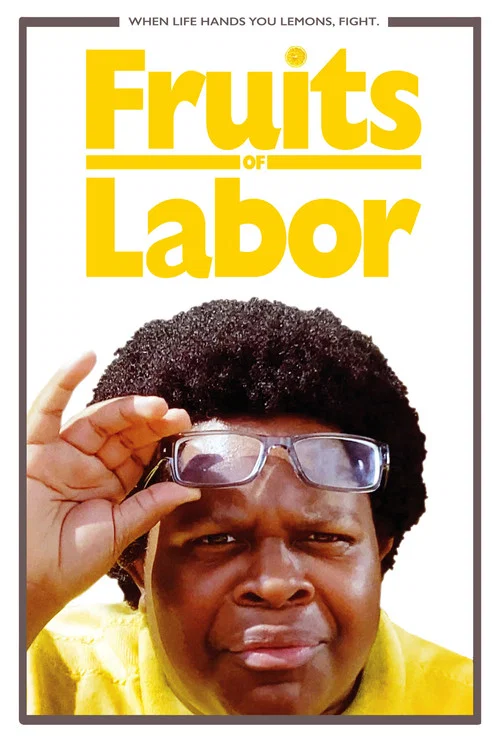 Fruits of Labor постер