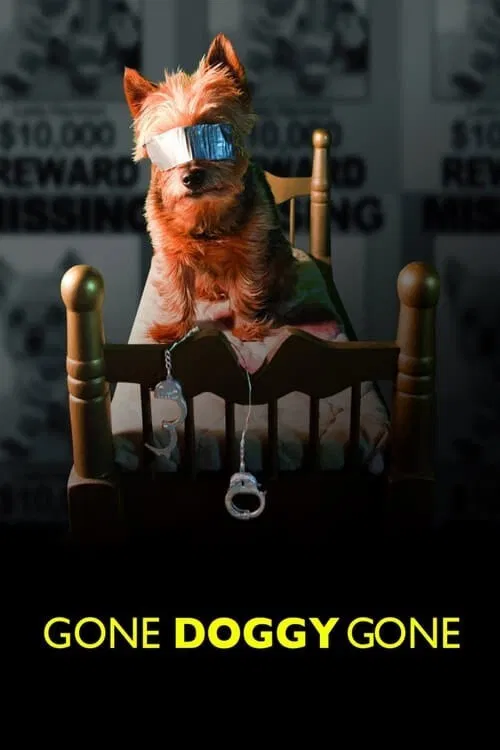 Gone Doggy Gone постер
