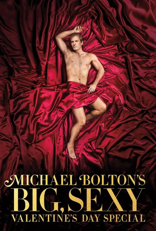 Michael Bolton's Big, Sexy Valentine's Day Special постер