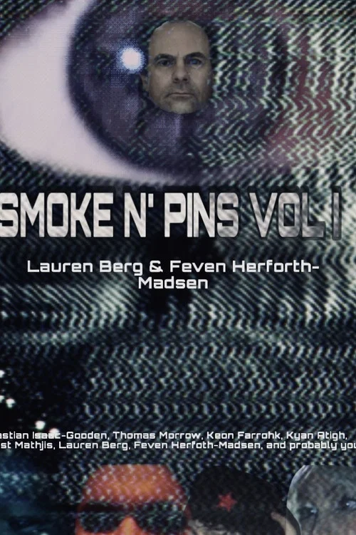Smoke N' Pins Vol I: Becoming Ernest постер