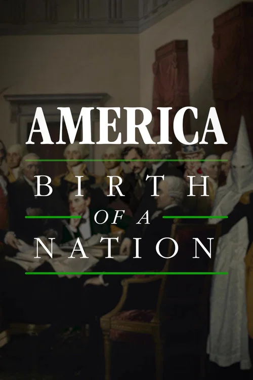 America: Birth Of A Nation постер