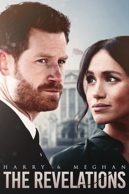 Harry & Meghan: The Revelations постер