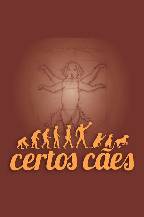 Certos Cães постер