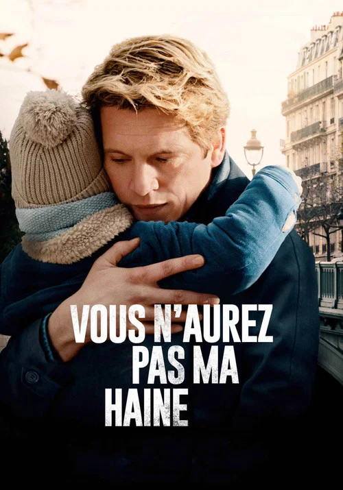 Vous n'aurez pas ma haine постер