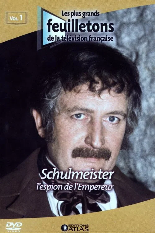 Schulmeister, l'espion de l'Empereur постер