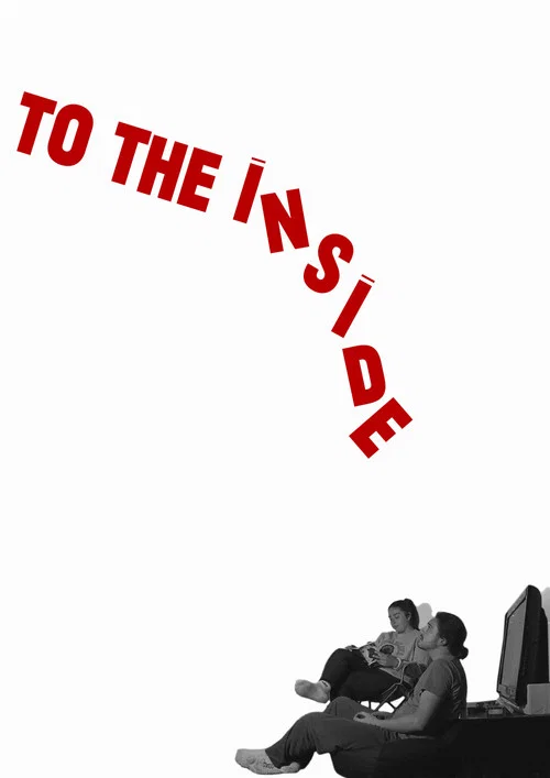 To The Inside постер