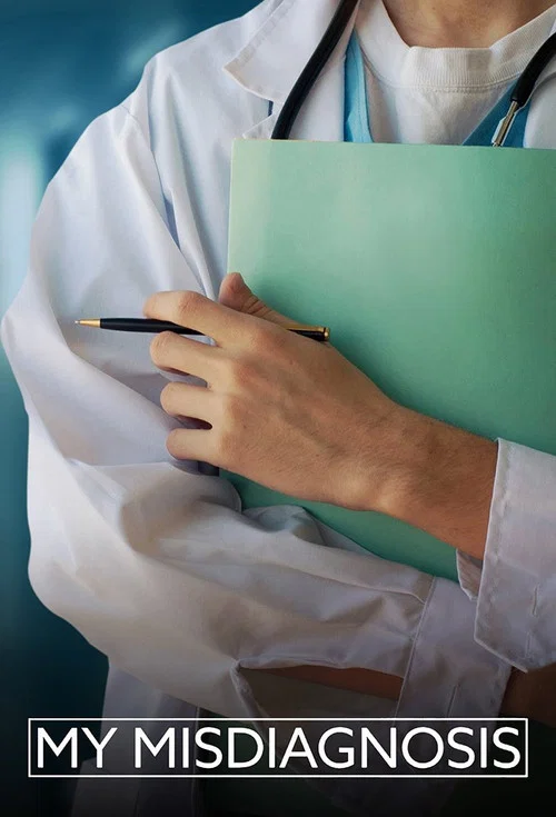 My Misdiagnosis постер