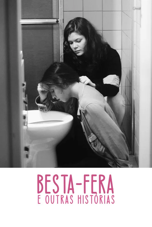 Besta-Fera e Outras Histórias постер
