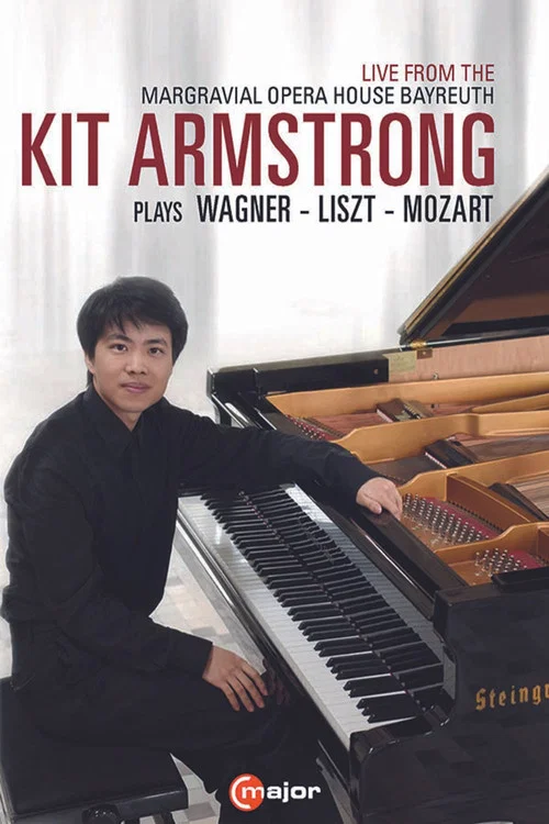 Kit Armstrong Plays Wagner, Liszt and Mozart постер