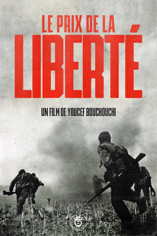 Le Prix De La Liberté постер