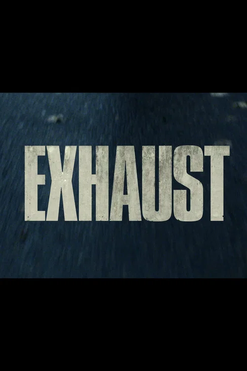 Exhaust постер