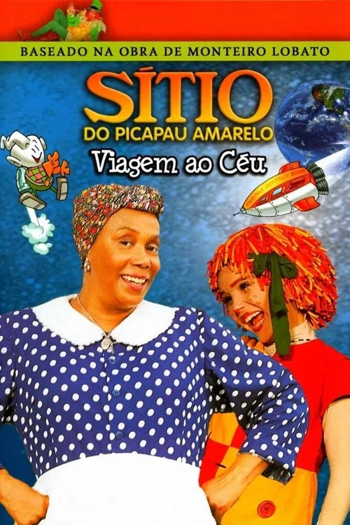 Sítio do Picapau Amarelo: Viagem ao Céu постер