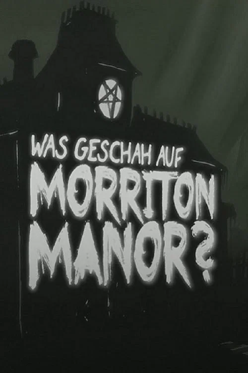 Was geschah auf Morriton Manor? постер