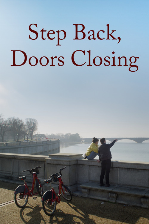 Step Back, Doors Closing постер