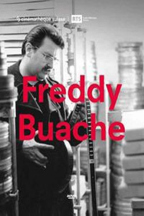 Freddy Buache, le cinéma постер