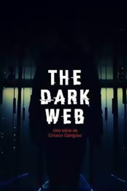 The Dark Web постер