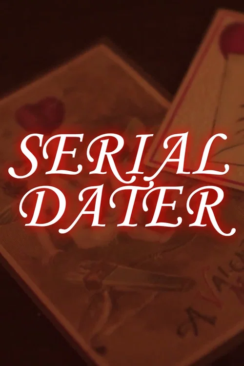 Serial Dater постер