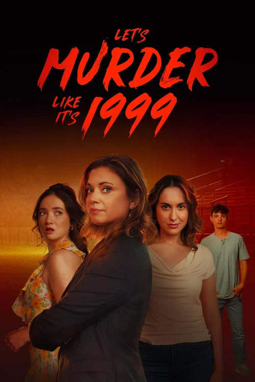 Let's Murder Like It's 1999! постер