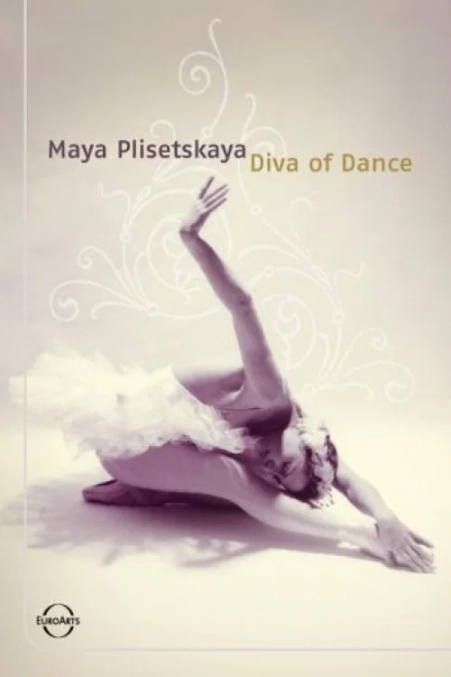 Maya Plisetskaya - Diva of Dance постер