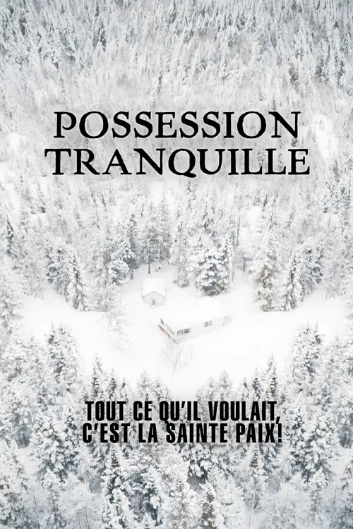 Possession tranquille постер