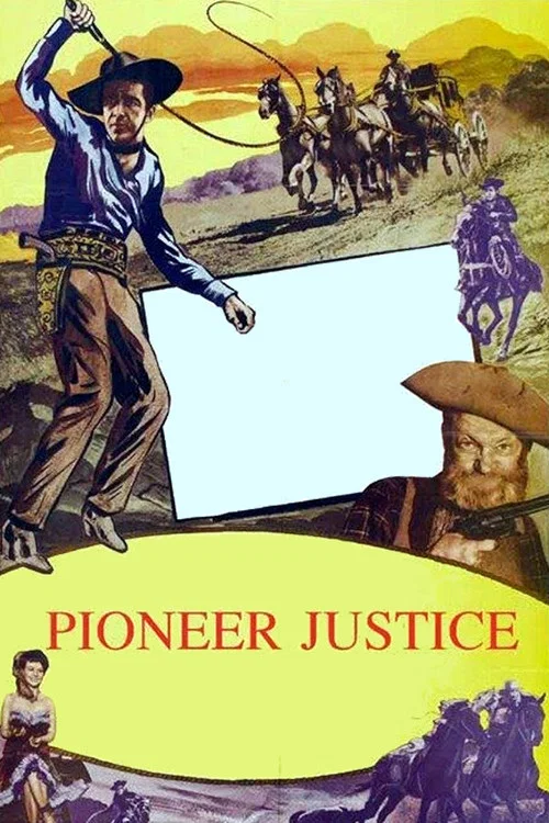 Pioneer Justice постер