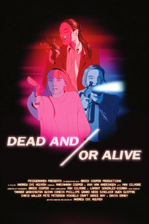 Dead and/or Alive постер