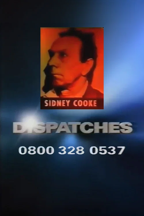 Dispatches: Sidney Cooke постер