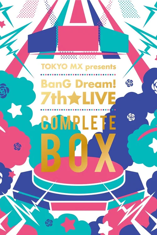 TOKYO MX presents「BanG Dream! 7th☆LIVE」 постер