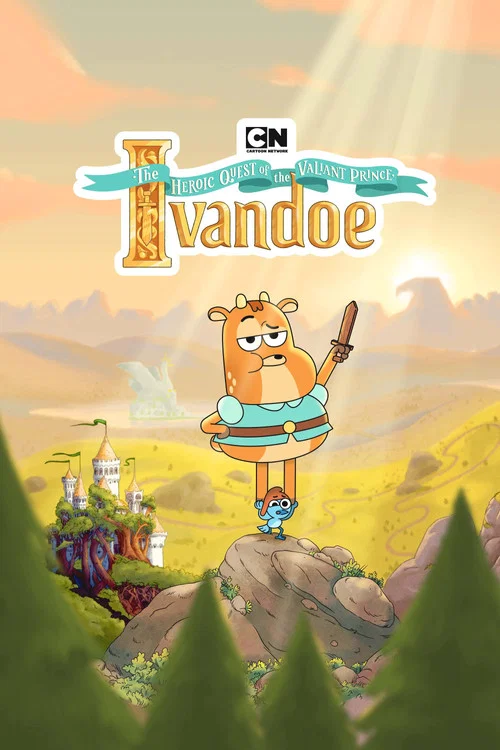 The Heroic Quest of the Valiant Prince Ivandoe постер