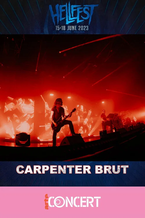 Carpenter Brut - Hellfest 2023 постер