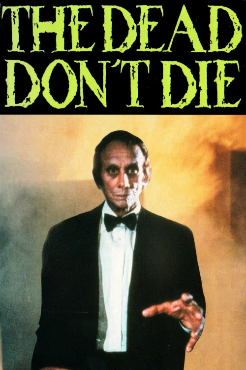 The Dead Don't Die постер