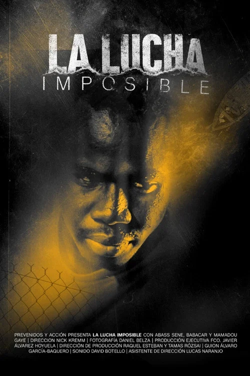 La Lucha Imposible постер